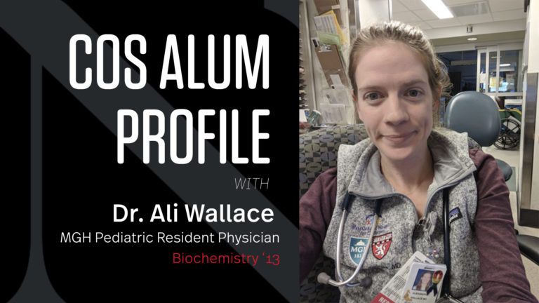 On the Front Lines of COVID-19 with COS Alumna Dr. Ali Wallace
